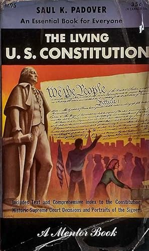 Imagen del vendedor de The Living U. S. Constitution a la venta por Kayleighbug Books, IOBA