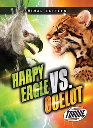 Imagen del vendedor de Harpy Eagle Vs. Ocelot a la venta por GreatBookPrices