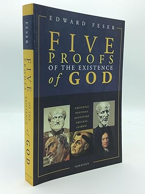 Seller image for FIVE PROOFS OF THE EXISTENCE OF GOD for sale by Kubik Fine Books Ltd., ABAA