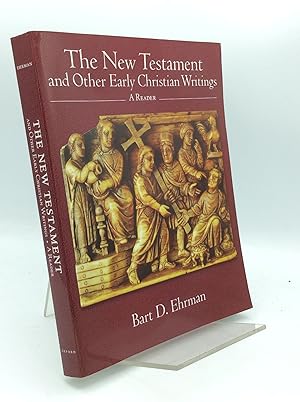 Seller image for THE NEW TESTAMENT AND OTHER EARLY CHRISTIAN WRITINGS: A Reader for sale by Kubik Fine Books Ltd., ABAA