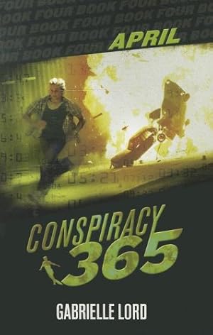 Seller image for April (Conspiracy 365) for sale by Reliant Bookstore