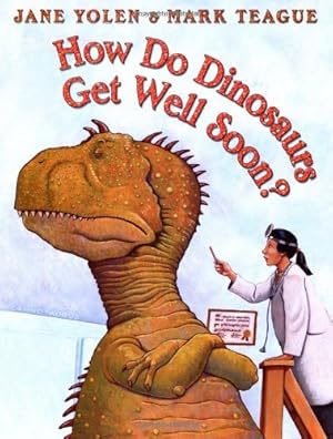 Seller image for How Do Dinosaurs Get Well Soon? for sale by Reliant Bookstore