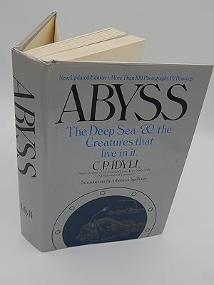 Abyss: The Deep Sea and the Creatures That Live In It