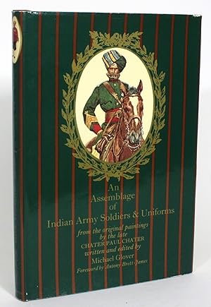 Image du vendeur pour An Assemblage of Indian Army Soldiers and Uniforms, from the original paintings by the late Chater Paul Chater mis en vente par Minotavros Books,    ABAC    ILAB