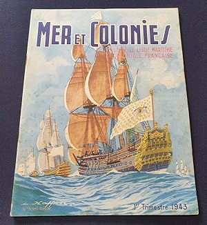 Mer et Colonies - Revue de la Ligue Maritime et Coloniale Française - 1943 - N. 322