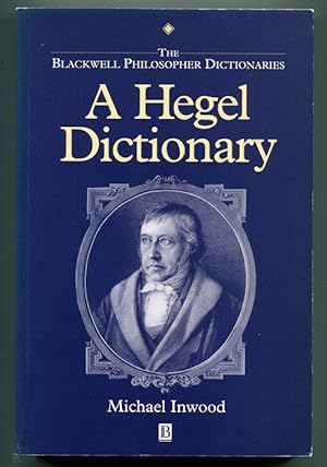 Immagine del venditore per A Hegel Dictionary (The Blackwell Philosopher Dictionaries) venduto da Book Happy Booksellers