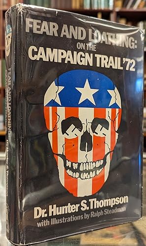 Imagen del vendedor de Fear and Loathing on the Campaign Trail '72 a la venta por Moe's Books