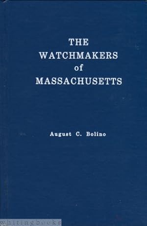 Bild des Verkufers fr The Watchmakers of Massachusetts zum Verkauf von Whiting Books