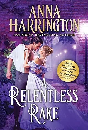 Seller image for A Relentless Rake: Riveting, Seductive Regency Romance (Lords of the Armory, 4) for sale by Reliant Bookstore