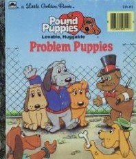 Bild des Verkufers fr Problem Puppies (Little Golden Readers/Pound Puppies) zum Verkauf von Reliant Bookstore