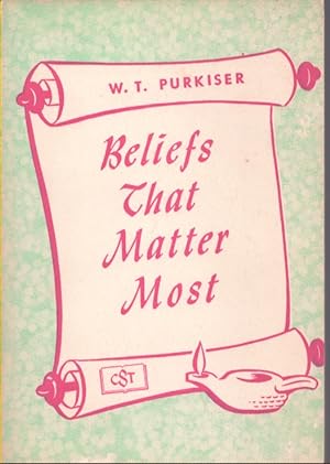 Seller image for BELIEFS THAT MATTER MOST for sale by Neil Shillington: Bookdealer/Booksearch