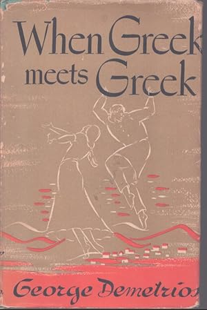 Immagine del venditore per WHEN GREEK MEETS GREEK venduto da Neil Shillington: Bookdealer/Booksearch