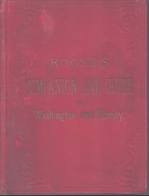 Seller image for ROOSE'S COMPANION AND GUIDE TO WASHINGTON AND VICINITY. for sale by Neil Shillington: Bookdealer/Booksearch