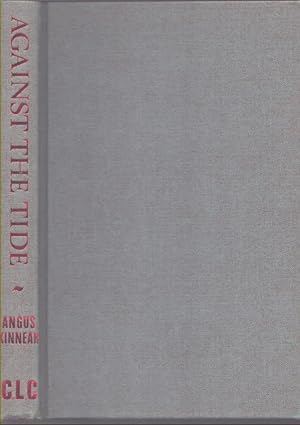 Bild des Verkufers fr AGAINST THE TIDE The Story of Watchman Nee zum Verkauf von Neil Shillington: Bookdealer/Booksearch