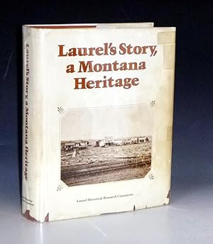 Laurel's Story; a Montana Heritage (signed by the author)