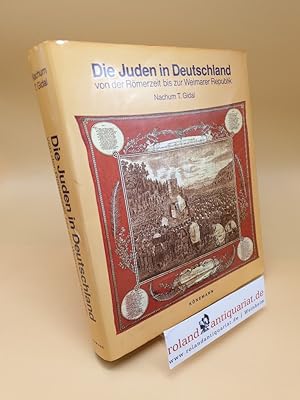 Seller image for Die Juden in Deutschland von der Rmerzeit bis zur Weimarer Republik for sale by Roland Antiquariat UG haftungsbeschrnkt