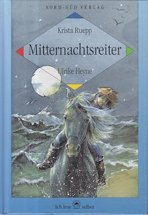 Mitternachtsreiter. Eine geheimnisvolle Pferdegeschichte