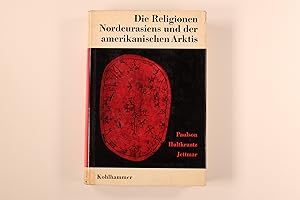 Seller image for DIE RELIGIONEN NORDEURASIENS UND DER AMERIKANISCHEN ARKTIS. for sale by INFINIBU KG