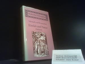 Bild des Verkufers fr Einfalt und Natur : Gedichte. von. Hrsg. u. mit e. Nachw. von Gnter de Bruyn / Mrkischer Dichtergarten zum Verkauf von Der Buchecker