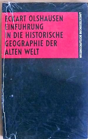 Einführung in die Historische Geographie der Alten Welt