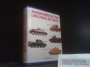 Panzerfahrzeuge vom I. Weltkrieg bis heute