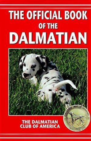 Bild des Verkufers fr The Official Book of the Dalmatian: Akc Rank 15 zum Verkauf von Giant Giant