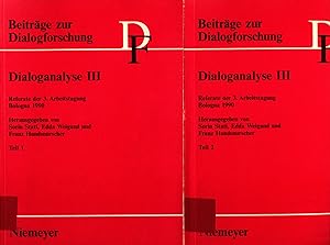 Imagen del vendedor de Dialoganalyse III Teil 1 und 2 Referate der 3. Arbeitstagung Bologna 1990 a la venta por avelibro OHG