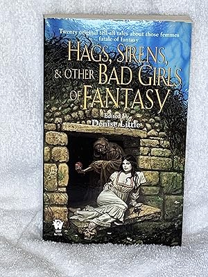 Seller image for Hags, sirens, & other bad girls of fantasy for sale by JMCbooksonline