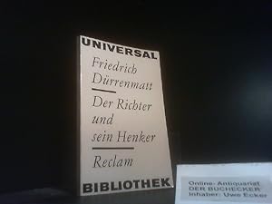 Bild des Verkäufers für Der Richter und sein Henker : Roman. Reclams Universal-Bibliothek ; Bd. 347 : Belletristik zum Verkauf von Der Buchecker