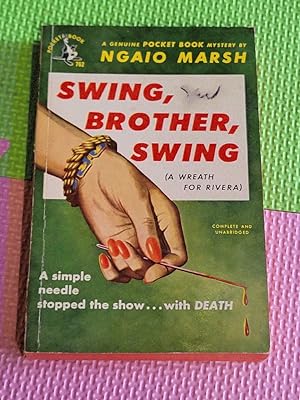Image du vendeur pour Swing, Brother, Swing (a/p/a: A Wreath for Rivera) mis en vente par Earthlight Books