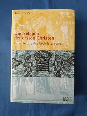 Bild des Verkufers fr Die Religion der ersten Christen : eine Theorie des Urchristentums. zum Verkauf von Antiquariat BehnkeBuch