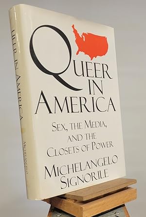 Seller image for Queer in America: Sex, the Media, and the Closets of Power for sale by Henniker Book Farm and Gifts