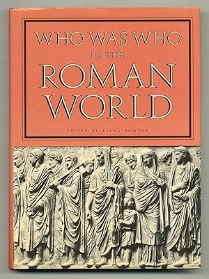 Imagen del vendedor de Who Was Who in the Roman World: 753BC-AD 476 a la venta por Between the Covers-Rare Books, Inc. ABAA