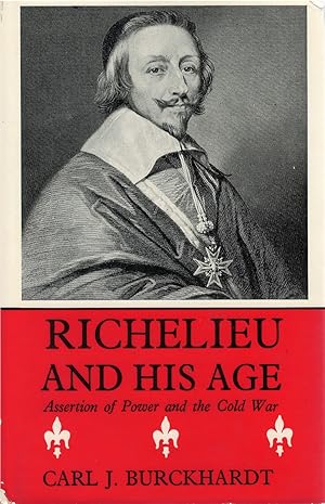 Richelieu and His Age, Volume II: Assertion of Power and Cold War