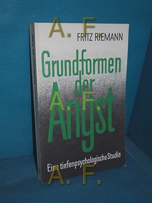 Bild des Verkufers fr Grundformen der Angst : e. tiefenpsychol. Studie. zum Verkauf von Antiquarische Fundgrube e.U.