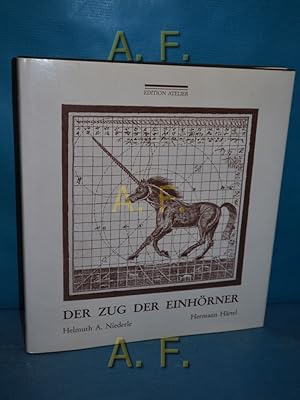 Imagen del vendedor de Der Zug der Einhrner. Edition Atelier a la venta por Antiquarische Fundgrube e.U.