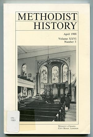 Bild des Verkufers fr Methodist History - April 1988, Volume XXVI, Number 3 zum Verkauf von Between the Covers-Rare Books, Inc. ABAA