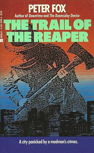 THE TRAIL OF THE REAPER