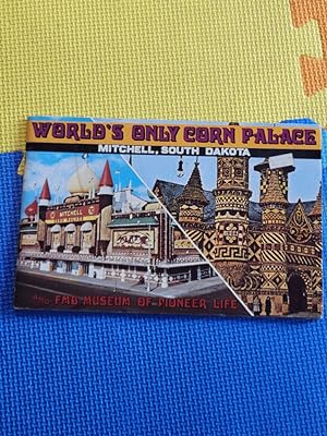 Seller image for World's Only Corn Palace, Mitchell, South Dakota : And FMB Museum of Pioneer Life for sale by Earthlight Books