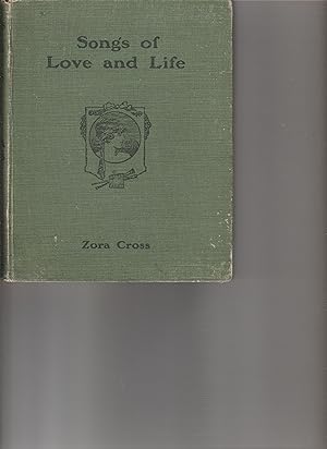 Image du vendeur pour SONGS OF LOVE AND LIFE. mis en vente par BOOK NOW