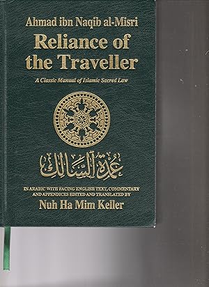 Seller image for RELIANCE OF THE TRAVELLER. A Classic Manual of Islamic Law. for sale by BOOK NOW