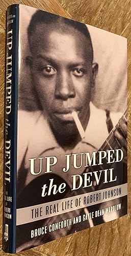 Imagen del vendedor de Up Jumped the Devil; The Real Life of Robert Johnson a la venta por DogStar Books