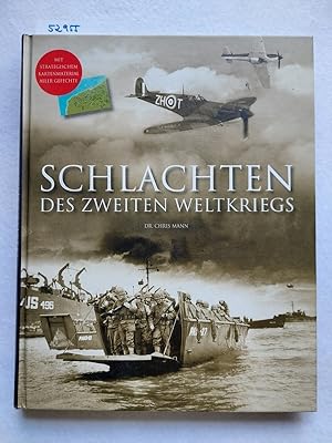 Bild des Verkufers fr Schlachten des zweiten Weltkriegs: Mit strategischem Kartenmaterial aller Gefechte zum Verkauf von Versandantiquariat Claudia Graf