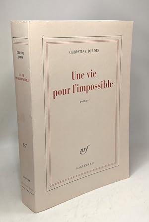 Seller image for Une vie pour l'impossible for sale by crealivres