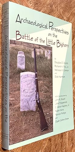 Bild des Verkufers fr Archaeological Perspectives on the Battle of the Little Bighorn zum Verkauf von DogStar Books