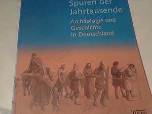 Bild des Verkufers fr Spuren der Jahrtausende : Archologie und Geschichte in Deutschland. hrsg. von Uta von Freeden und Siegmar von Schnurbein fr die Rmisch-Germanische Kommission zum Verkauf von Versandhandel Rosemarie Wassmann