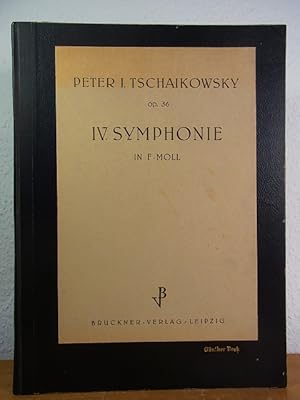 Image du vendeur pour Peter I. Tschaikowsky. Opus 36. IV. Symphonie in f-Moll mis en vente par Antiquariat Weber