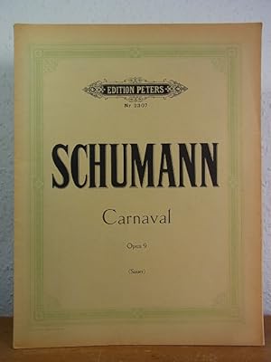 Bild des Verkufers fr Robert Schumann. Carnaval fr Klavier zu 2 Hnden. Opus 9. Neue Ausgabe von Emil von Sauer. Edition Peters Nr. 2307 zum Verkauf von Antiquariat Weber