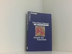 Bild des Verkufers fr Die Habsburger: Dynastie und Kaiserreiche Dynastie und Kaiserreiche zum Verkauf von Book Broker