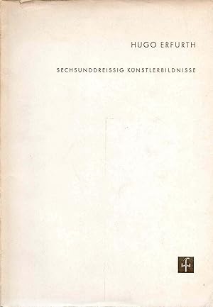 Imagen del vendedor de Sechsunddreissig Knstlerbildnisse, Nummerierte Ausgabe a la venta por Auf Buchfhlung